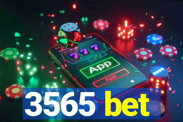 3565 bet